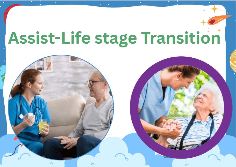 Assist–Life Stage Transition